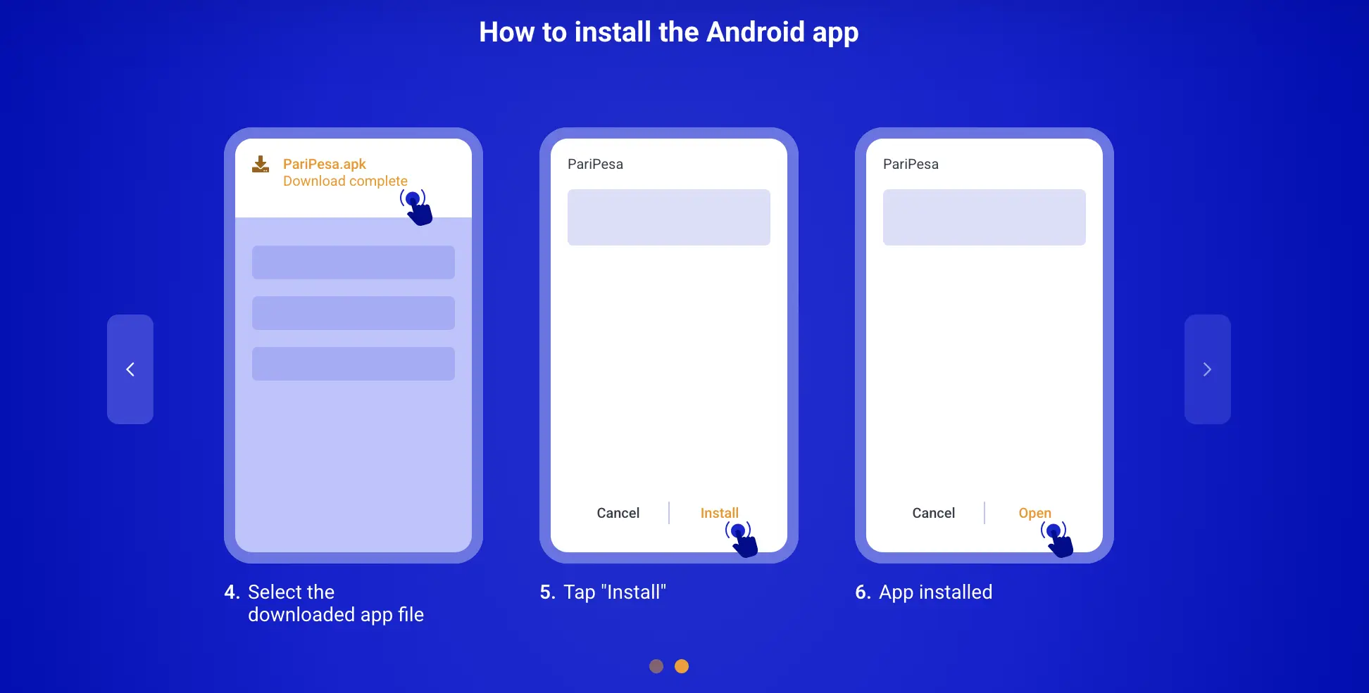 PariPesa Android installation steps four to six showing the completed APK download, Install action and installed application ready to open